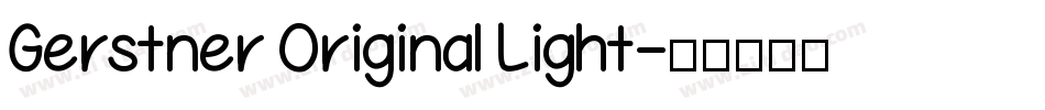 Gerstner Original Light字体转换